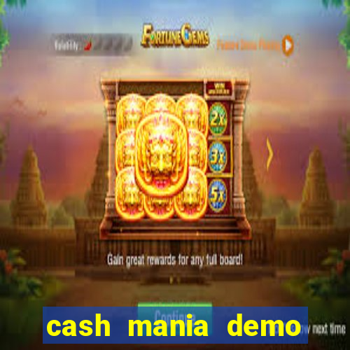 cash mania demo live bet